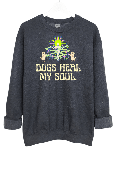Dogs Heal My Soul (Unisex Crewneck Sweatshirt)