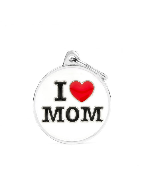 ID Tag Big Circle "I Love Mom"