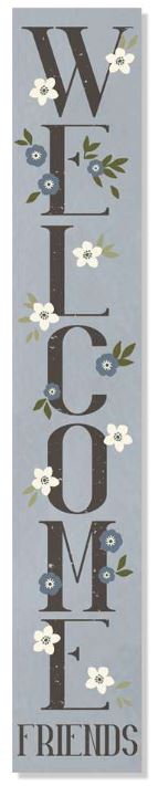 Porch Board, Welcome Friends, Blue Flowers, 8"x46"